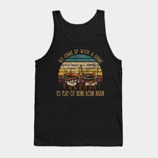 We Came Up With A Game To Play Of Being Born Again Cups of Wine Tank Top